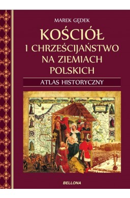 Kościół i chrześcijaństwo na ziemiach polskich