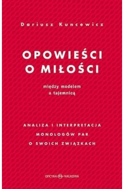 Opowieści o miłości. Między modelem a tajemnicą