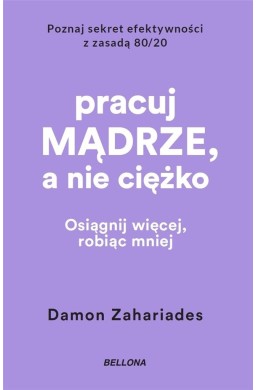 Pracuj mądrze, a nie ciężko