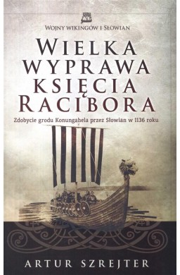 Wielka wyprawa księcia Racibora