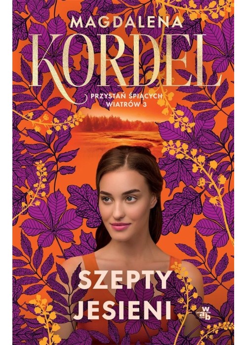 Przystań śpiących wiatrów T.3 Szepty jesieni