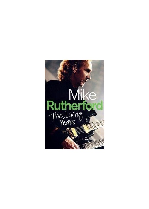 Mike Rutherford - The Living Years