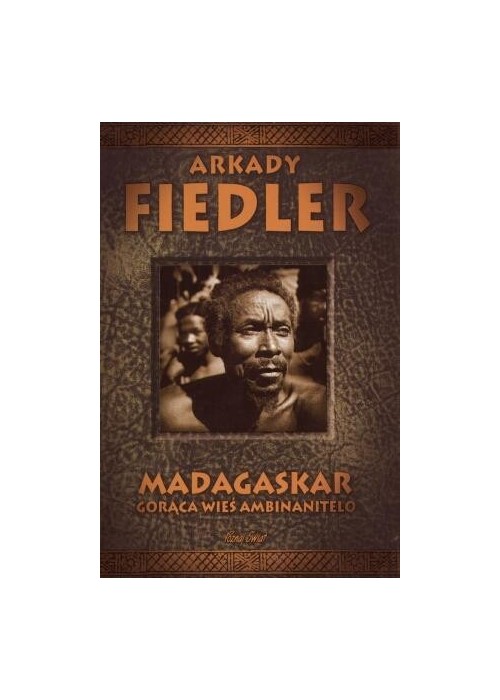 Madagaskar. Gorąca wieś Ambinanitelo - A. Fiedler