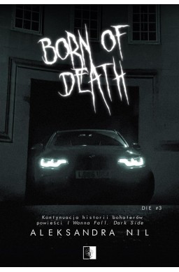 Born of Death