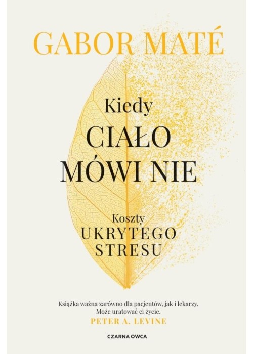 Kiedy ciało mówi nie. Koszty ukrytego stresu