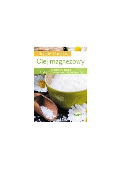 Olej magnezowy.Bezpieczne terapie ...