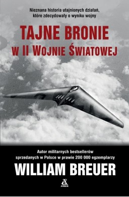 Tajne bronie w II wojnie światowej