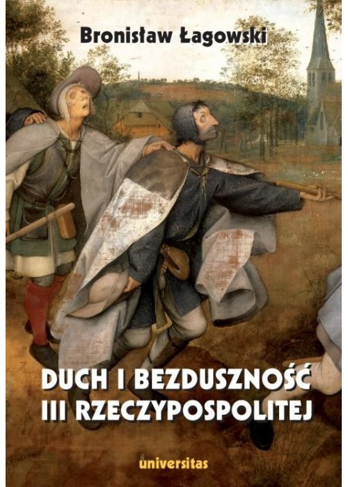 Duch i bezduszność III Rzeczypospolitej