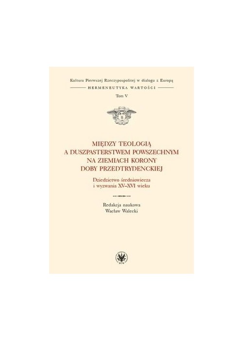 Między teologią a duszpasterstwem T.5