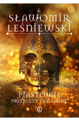 Piastowie. Przeklęty testament