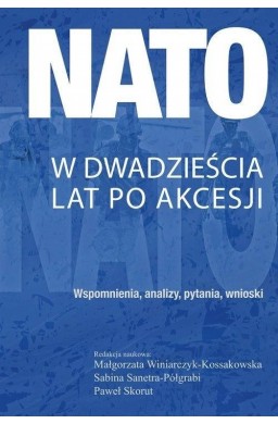 NATO w dwadzieścia lat po akcesji