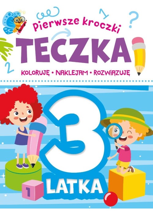Pierwsze kroczki. Teczka 3-latka