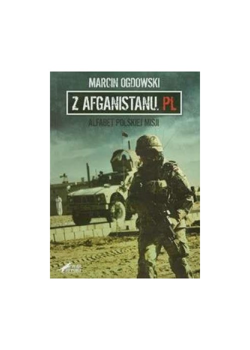 Z Afganistanu.pl - Alfabet Polskiej Misji