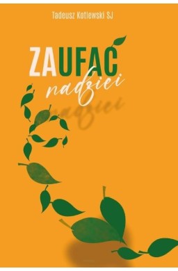 Zaufać nadzei