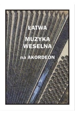 Łatwa muzyka weselna na akordeon