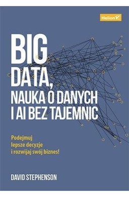 Big data, nauka o danych i AI bez tajemnic