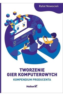 Tworzenie gier komputerowych