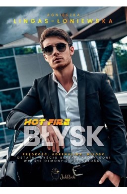 Hot Fire T.3 Błysk