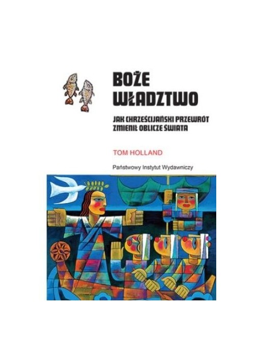 Boże władztwo. Jak chrześcijański przewrót... Boże władztwo. Jak chrześcijański przewrót...
