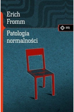 Patologia normalności. Przyczynek do nauki...