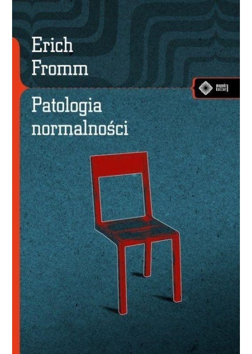 Patologia normalności. Przyczynek do nauki...