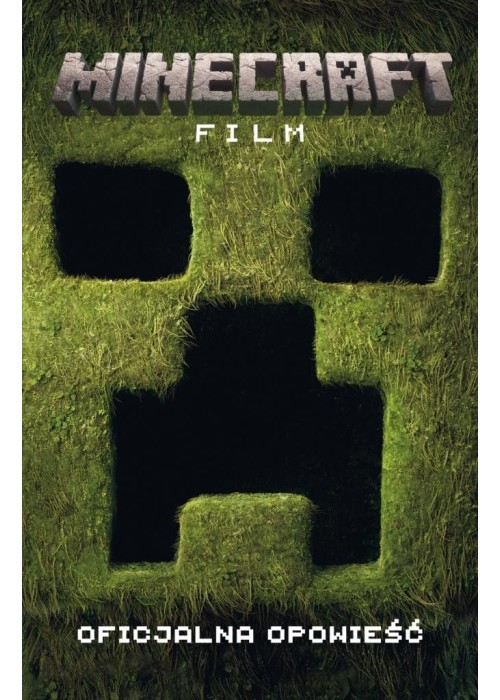 Minecraft. Film. Oficjalna opowieść