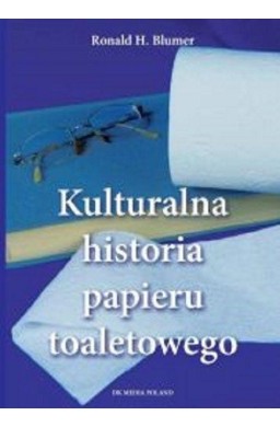 Kulturalna historia papieru toaletowego