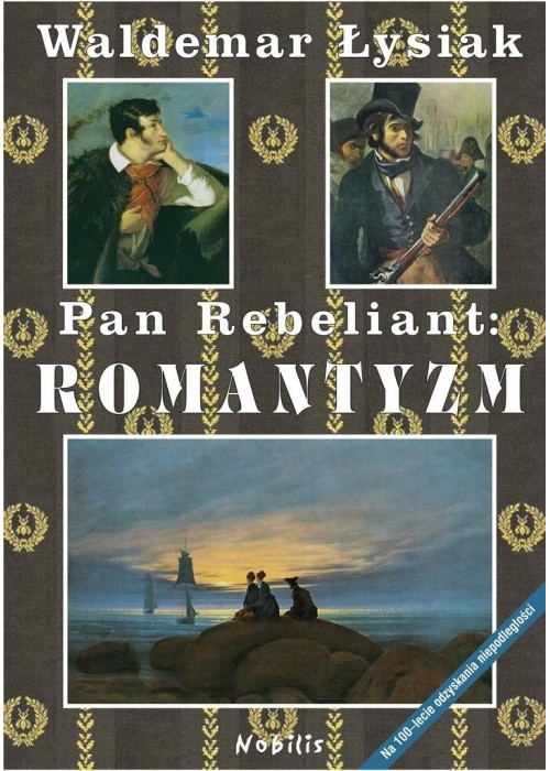 Pan Rebeliant Romantyzm