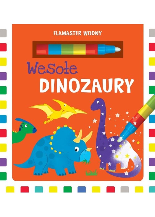 Flamaster wodny. Wesołe dinozaury