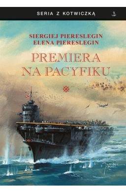 Premiera na Pacyfiku T.1 BR