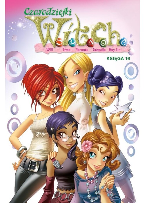 Czarodziejki W.I.T.C.H. T.16