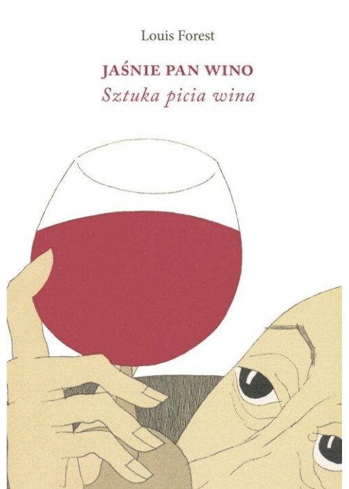 Jaśnie Pan Wino