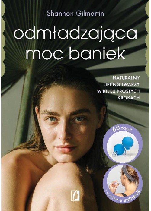 Odmładzająca moc baniek