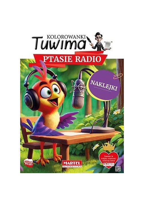 Kolorowanki Tuwima. Ptasie radio z naklejkami