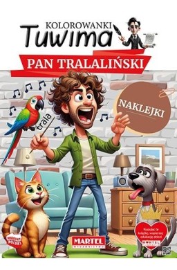 Kolorowanki Tuwima. Pan Tralaliński z naklejkami
