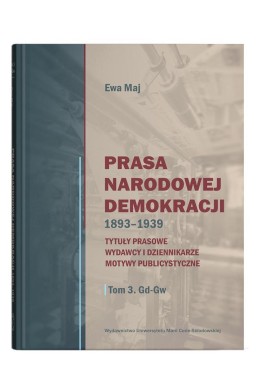 Prasa Narodowej Demokracji 1893-1939