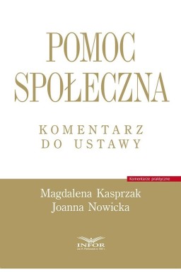 Pomoc społeczna. Komentarz do ustawy