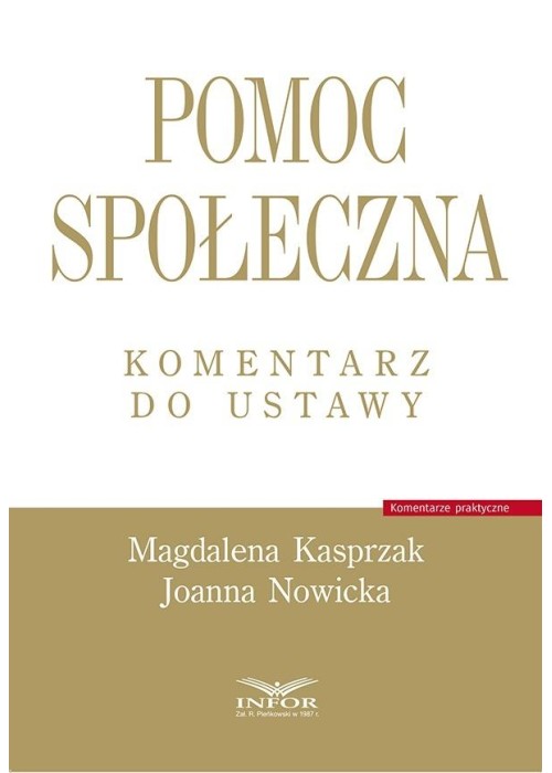Pomoc społeczna. Komentarz do ustawy