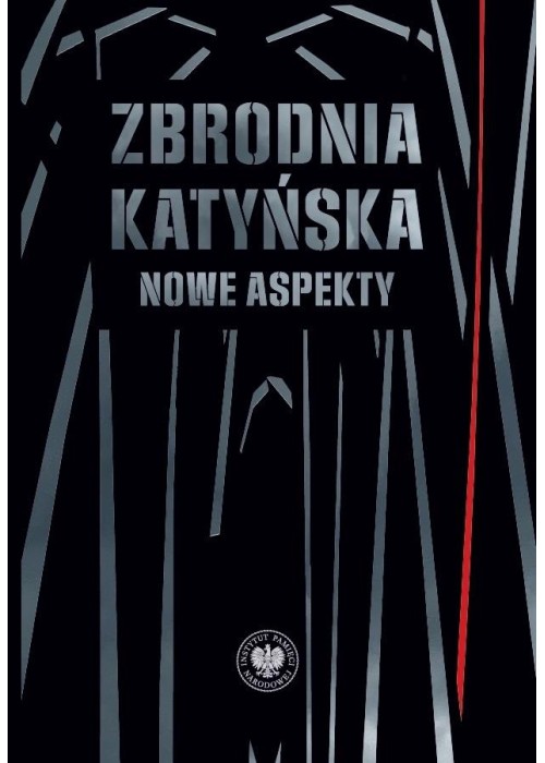 Zbrodnia katyńska. Nowe aspekty