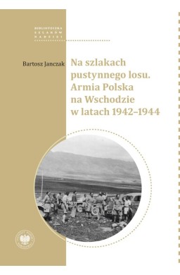 Na szlakach pustynnego losu