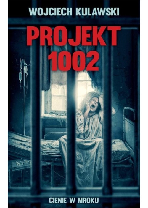 Projekt 1002. Cienie w mroku
