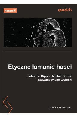 Etyczne łamanie haseł. John the Ripper, hashcat i