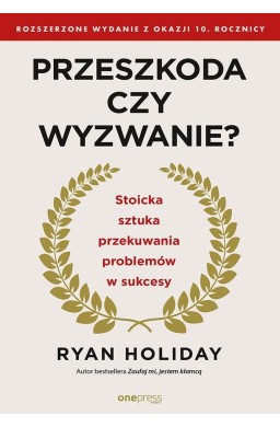 Przeszkoda czy wyzwanie?