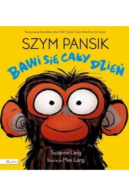 Szym Pansik bawi się cały dzień