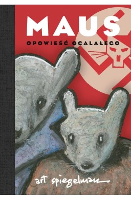Maus. Opowieść ocalałego