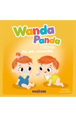 Wanda Panda i bliźniaki. Pa, pa, smoczku!