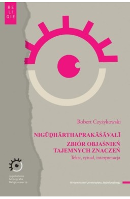 NIGUDHARTHAPRAKASAVALI. Zbiór objaśnień...