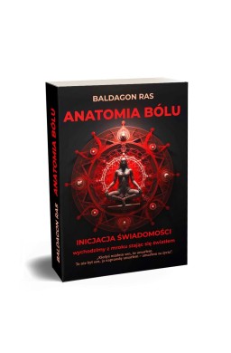 Anatomia bólu. Inicjacja świadomości