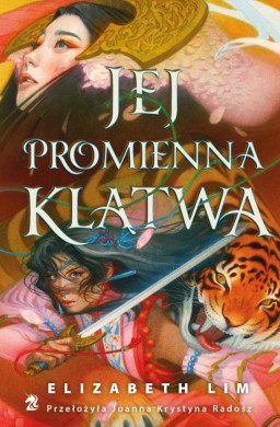 Sześć szkarłatnych żurawi T.3 Jej promienna klątwa