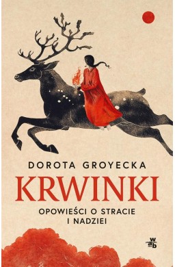 Krwinki. Opowieść o stracie i nadziei